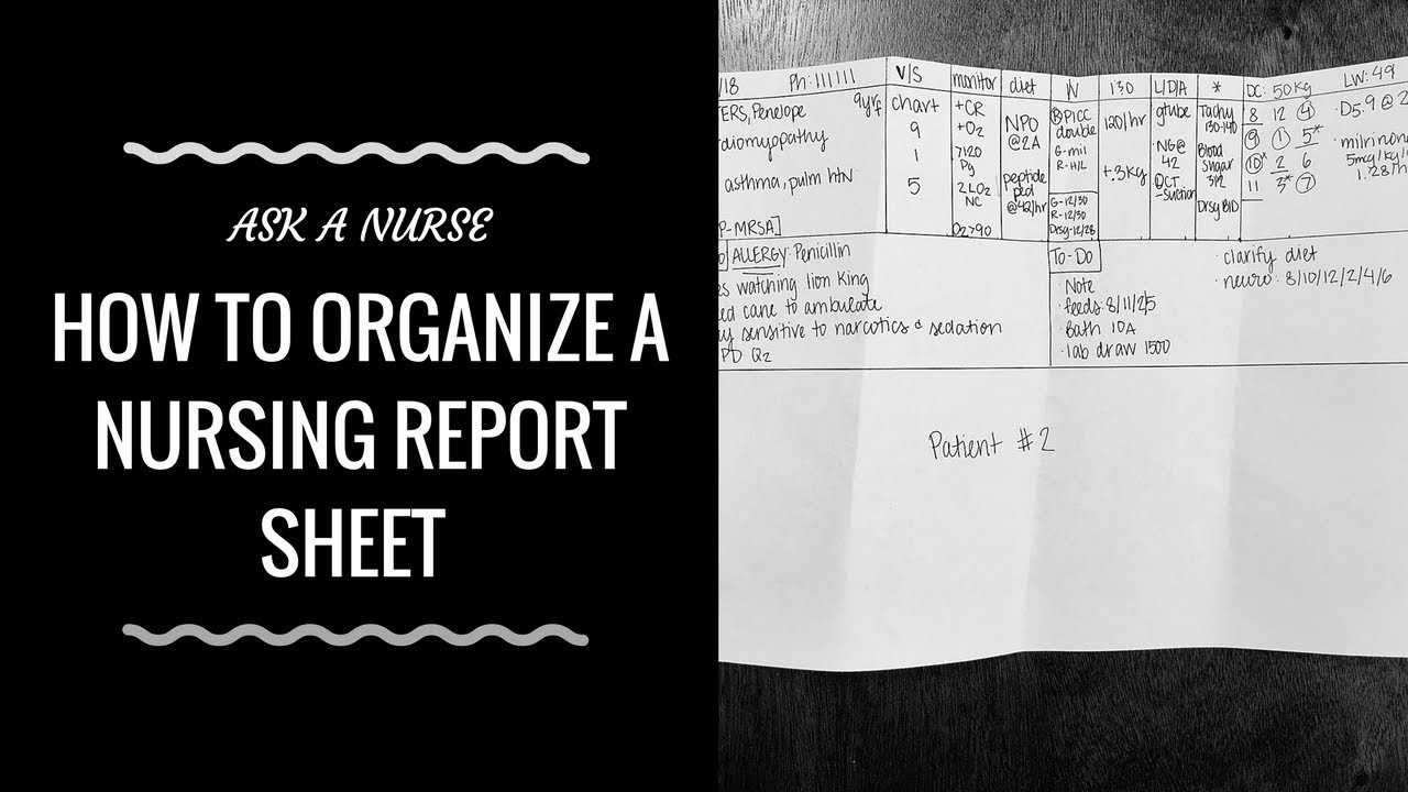 How To Organize A Nursing Report Sheet Intended For Nursing Shift Report Template