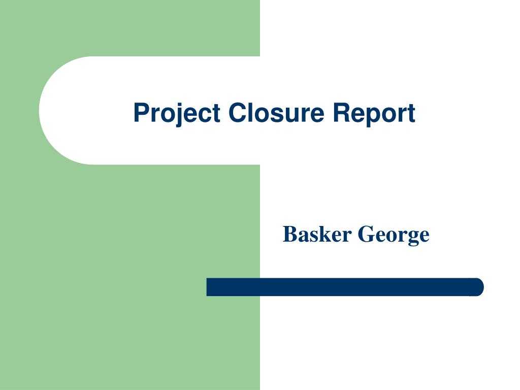 Ppt – Project Closure Report Powerpoint Presentation, Free For Project Closure Report Template Ppt