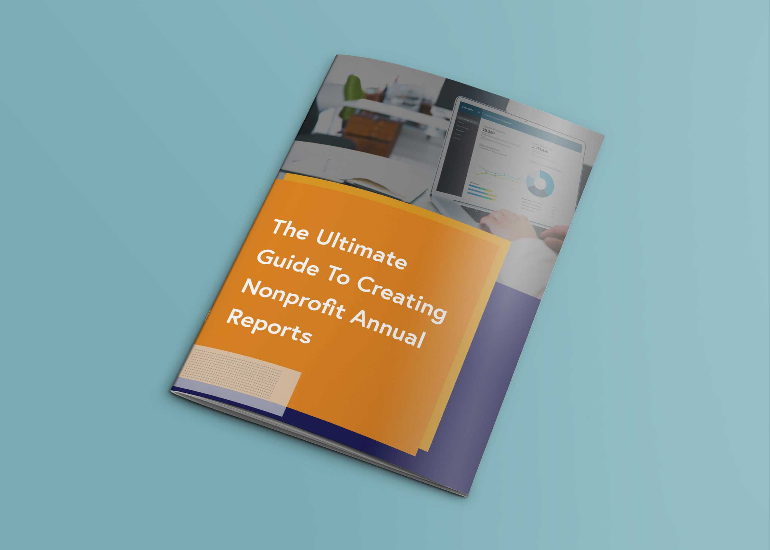 The Ultimate Guide To Creating Nonprofit Annual Reports For Nonprofit Annual Report Template