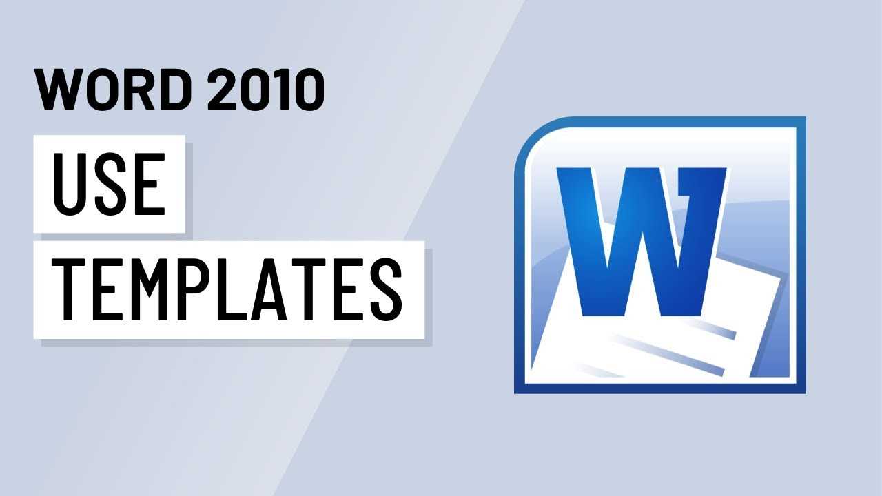 Word 2010: Using Templates With Regard To Word 2010 Templates And Add Ins